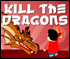 Juego Kill the Dragons